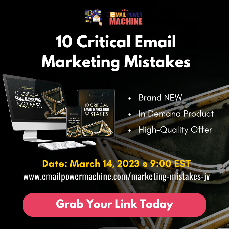 10 Critical Email Marketing Mistakes